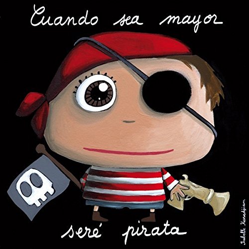 Mochila escolar "Cuando sea mayor seré un pirata"
